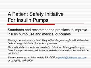 A Patient Safety Initiative  For Insulin Pumps
