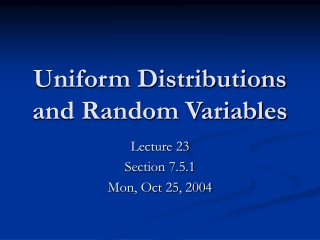 Uniform Distributions and Random Variables