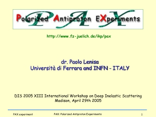 dr. Paolo Lenisa Università di Ferrara and INFN - ITALY