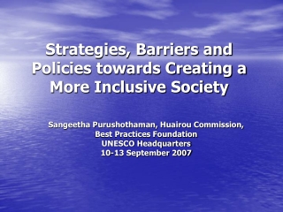 Strategies, Barriers and Policies towards Creating a More Inclusive Society