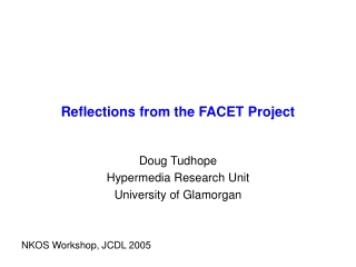 Reflections from the FACET Project