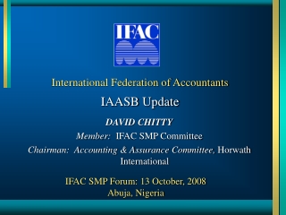 International Federation of Accountants IAASB Update