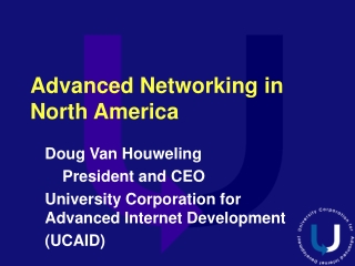 Advanced Networking in North America