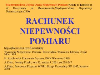 RACHUNEK NIEPEWNOŚCI POMIARU