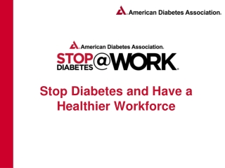 Stop Diabetes and Have a Healthier Workforce