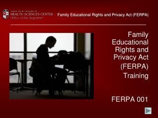 Family Educational Rights and Privacy Act (FERPA)