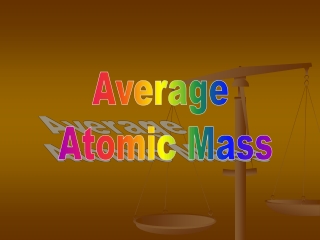 Average  Atomic Mass