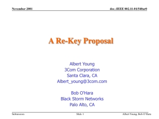 A Re-Key Proposal