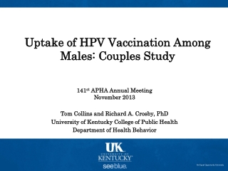 Uptake of HPV Vaccination Among Males: Couples Study