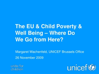 The EU &amp; Child Poverty &amp; Well Being – Where Do We Go from Here?