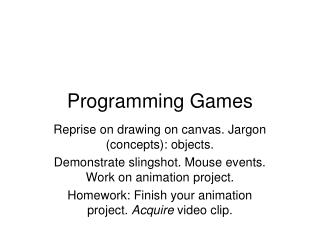 Programming Games