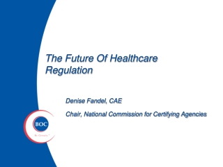 The Future Of Healthcare Regulation
