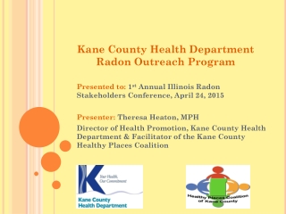 Kane County Health Department Radon Outreach Program