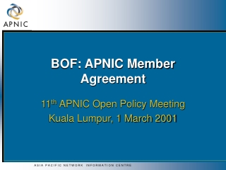 BOF: APNIC Member Agreement