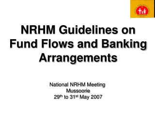 NRHM Guidelines on Fund Flows and Banking Arrangements