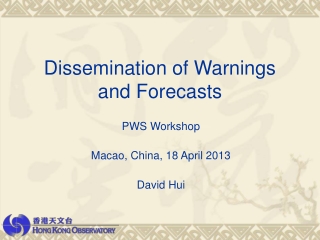 Dissemination of Warnings and Forecasts