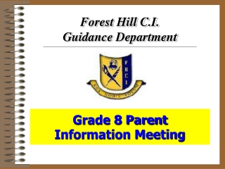 Forest Hill C.I. Guidance Department