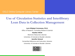 Use of Circulation Statistics and Interlibrary Loan Data in Collection Management