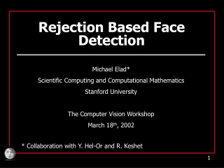 Rejection Based Face Detection