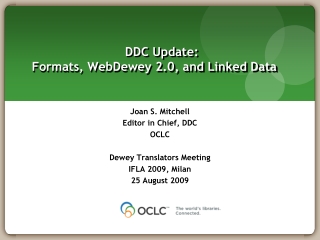 DDC Update: Formats,  WebDewey  2.0, and Linked Data