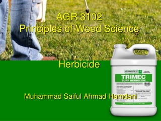 AGR 3102 Principles of Weed Science Herbicide