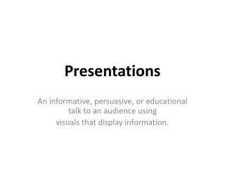 Presentations