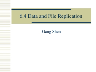 6.4 Data and File Replication