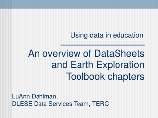 An overview of DataSheets and Earth Exploration Toolbook chapters