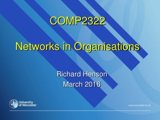 COMP2322 Networks in Organisations