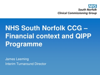 NHS South Norfolk CCG – Financial context and QIPP Programme