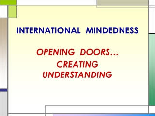 INTERNATIONAL  MINDEDNESS