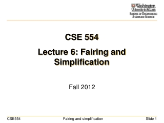 CSE 554 Lecture 6: Fairing and Simplification