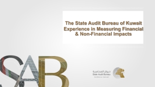 The State Audit Bureau of Kuwait Experience in Measuring Financial &amp; Non-Financial Impacts