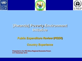 [Rwanda] Poverty-Environment Initiative Public Expenditure Review (PEER) Country Experience