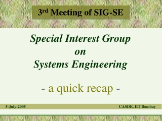 Special Interest Group on Systems Engineering