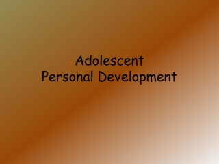 Adolescent  Personal Development