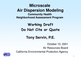 Microscale  Air Dispersion Modeling Community Health Neighborhood Assessment Program