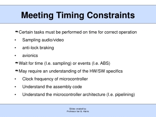 Meeting Timing Constraints