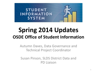 Spring 2014 Updates OSDE Office of Student Information