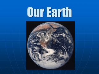 Our Earth