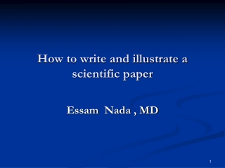 How to write and illustrate a scientific paper