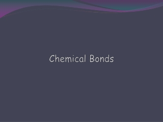 Chemical Bonds