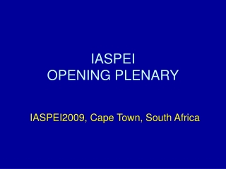 IASPEI OPENING PLENARY