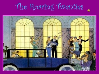 The Roaring Twenties