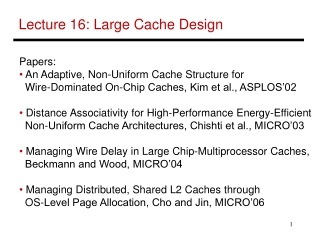 Lecture 16: Large Cache Design