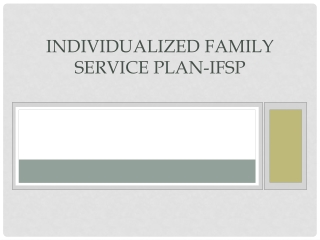 Individualized Family Service Plan-IFSP