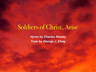 Soldiers of Christ, Arise