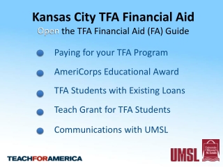 Kansas City TFA Financial Aid Open the TFA Financial Aid (FA) Guide