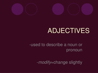 ADJECTIVES