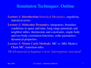 Simulation Techniques: Outline